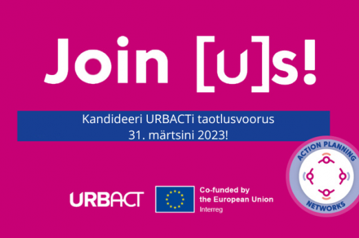 Join us! Kandideeri URBACTi taotlusvoorus 31. märtsini!