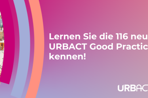 116 neue URBACT Good Practices 